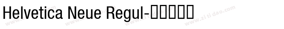 Helvetica Neue Regul字体转换